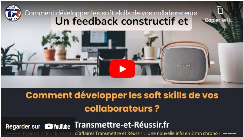 Comment développer les soft skills de vos collaborateurs